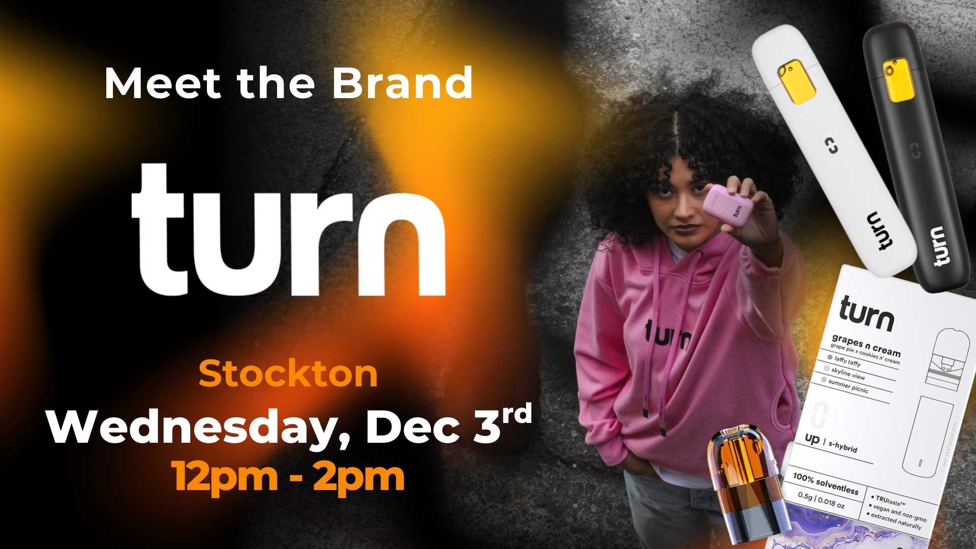 Meet the Brand Turn at Vibe Stockton 12.3