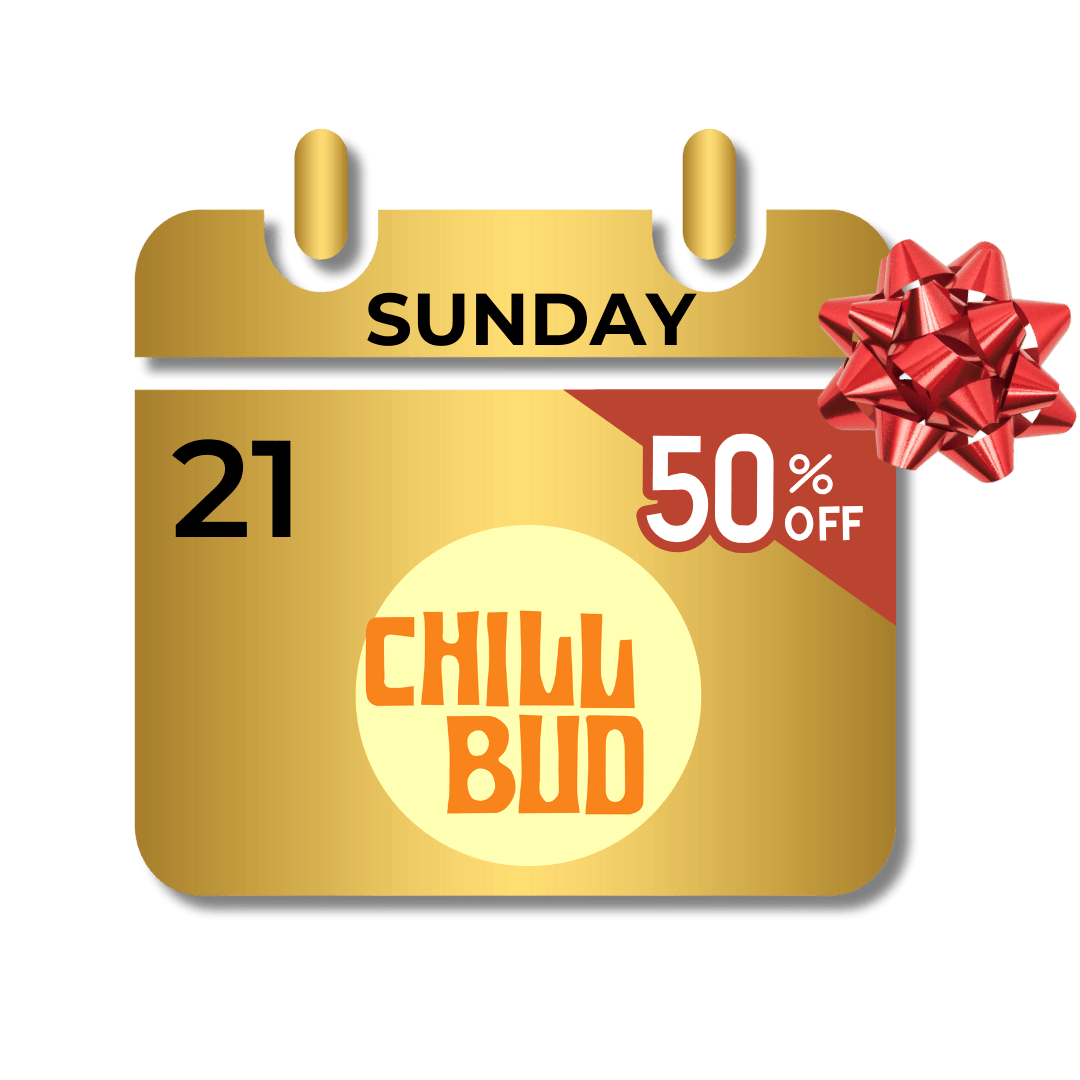 Chill Bud 50 SUNDAY 12.21