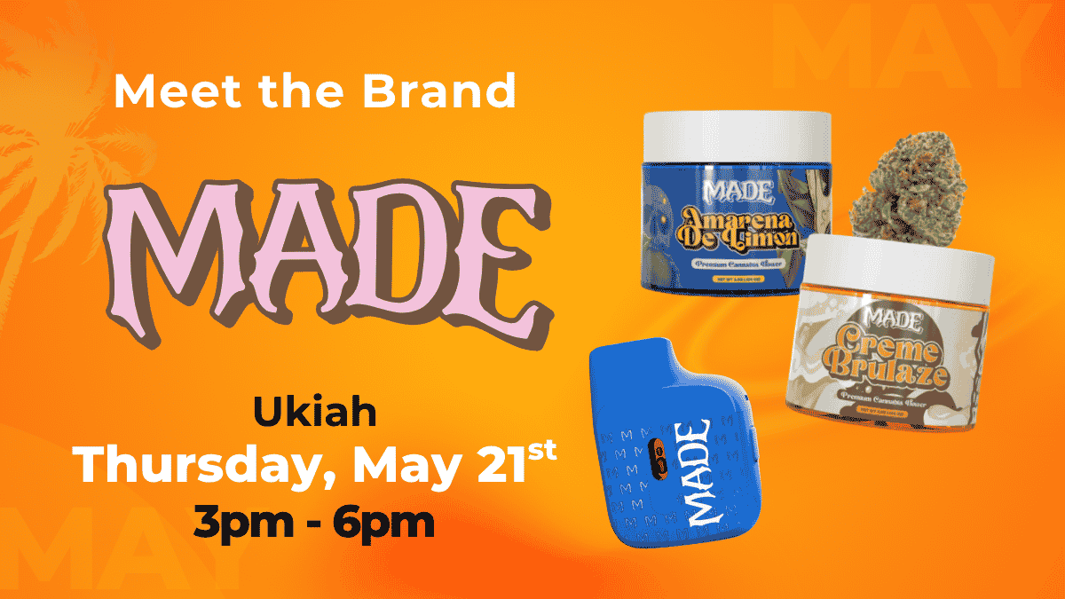 Meet the Brand Made at Vibe Ukiah 5.21