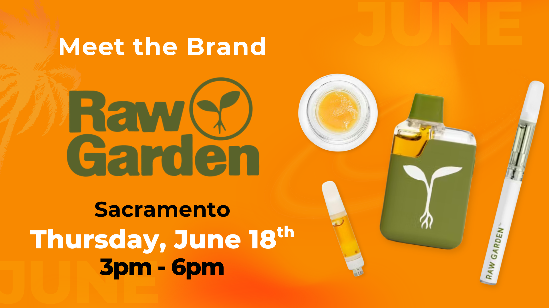 Meet the Brand Raw Garden 6.18.26