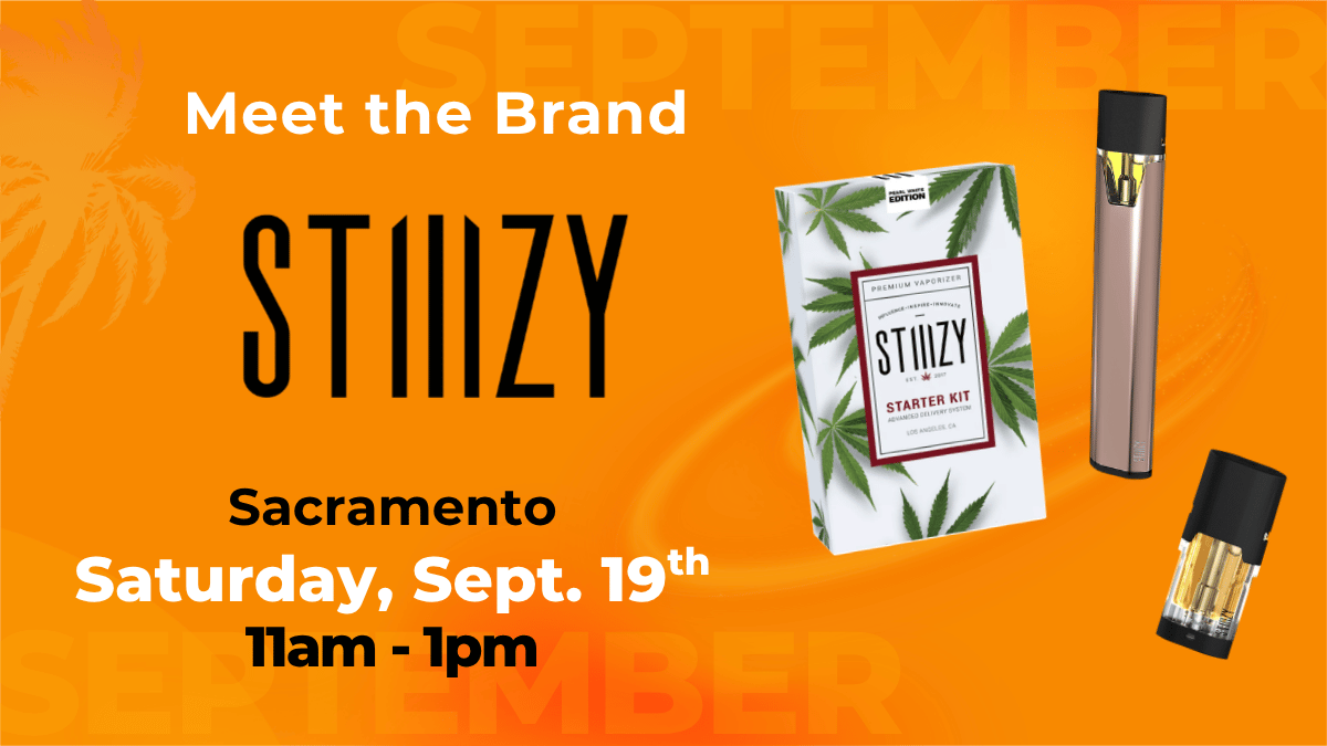 Meet the Brand Stiiizy at Vibe Cannabis Sacramento 9.19.26